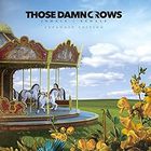 Those Damn Crows - Inhale Exhale - Expanded Edition Tracks