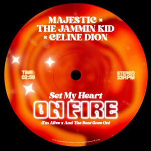 Set My Heart On Fire (Feat. The Jammin Kid & Celine Dion) (CDS)