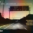 Eric Jacobson - Heading Home