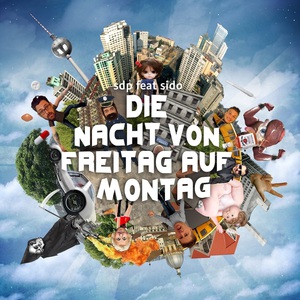 Die Nacht Von Freitag Auf Montag (Feat. Sido) (CDS)