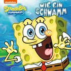 Wie Ein Schwamm (Incl. Instrumental Mixes)