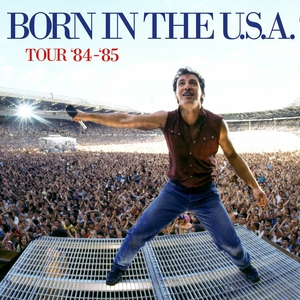 Born In The U.S.A. Tour '84-'85