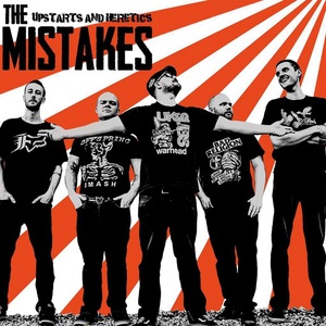 Upstarts And Heretics