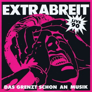 Das Grenzt Schon An Musik (Live '90)