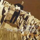 The Time Is Right Vol. 10