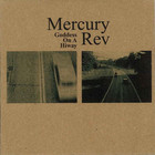 Mercury Rev - Goddess On A Highway (CDS)