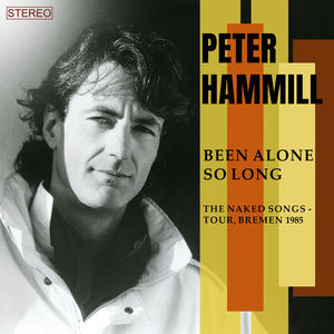 Been Alone So Long (The Naked Songs Tour, Bremen, 1985) CD2