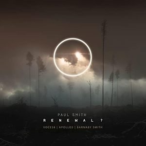 Renewal? (With Voces8 & Apollo5)