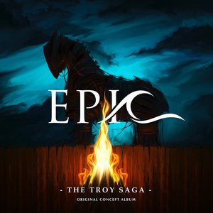 Epic: The Troy Saga (Original Concept Album) (EP)
