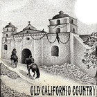 Old Californio Country