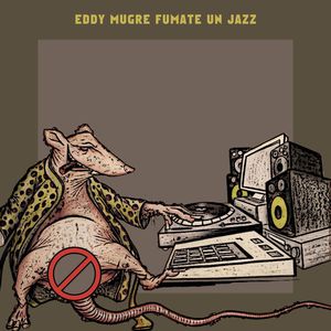 Fumate Un Jazz