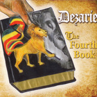 Dezarie - The Fourth Book