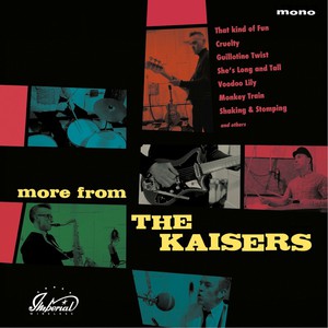 More From The Kaisers
