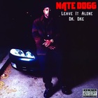 Nate Dogg - Leave It Alone (CDS)