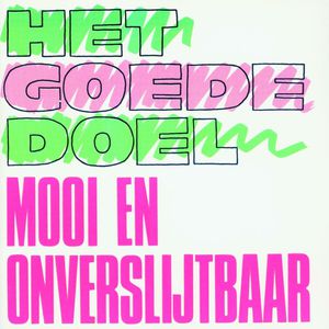 Mooi En Onverslijtbaar