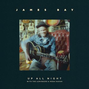 Up All Night (Feat. The Lumineers & Noah Kahan) (CDS)