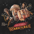 Paul Di'anno's Warhorse (With Madiraca & Pupi)