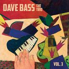 Dave Bass - The Trio Vol. 3