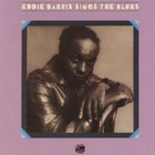 Eddie Harris - Sings The Blues (Vinyl)