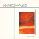 The Nightcrawlers - Spacewalk (Vinyl)