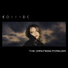 Collide - The Darkness Forever