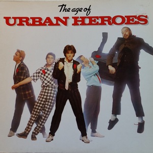 The Age Of Urban Heroes (Vinyl)