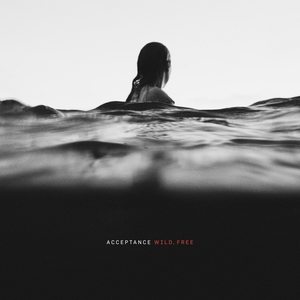 Wild, Free (Deluxe Edition)