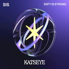 Katseye - SIS (Soft Is Strong) (EP)