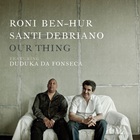 Our Thing (With Santi Debriano)