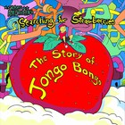 Searching For Strawberries: The Story Of Jongo Bongo