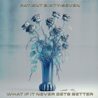 What If It Never Gets Better