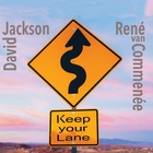 Keep Your Lane (With René Van Commenée)