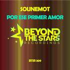 Sounemot - Por Ese Primer Amor