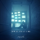 How Do You Love Me (EP)