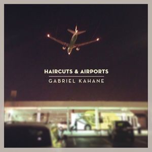 Haircuts & Airports (EP)