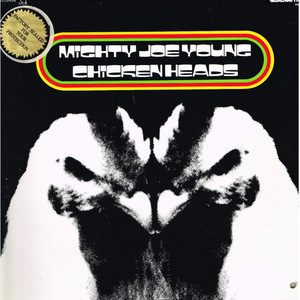 Chicken Heads (Vinyl)