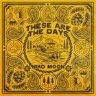 These Are The Days (EP)