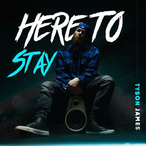 Here To Stay