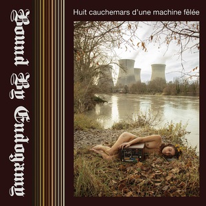 Huit Cauchemars D'une Machine Fêlée