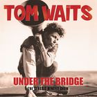 Under The Bridge: The Classic Benefit Show