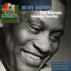 On My Journey: Paul Robeson's Independent Recordings