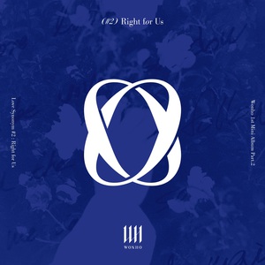 Love Synonym #2: Right For Us