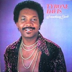 Tyrone Davis - Something Good (Vinyl)
