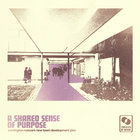 A Shared Sense Of Purpose (EP)