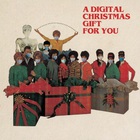 A Digital Christmas Gift For You (EP)