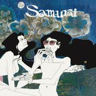 Samurai - Samurai (Expanded & Remastered Edition)