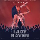 Saleka - Lady Raven (Original Music From The Motion Picture Trap)