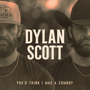 You'd Think I Was A Cowboy (CDS)