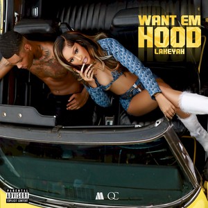 Want Em Hood (CDS)