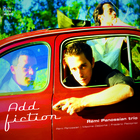 Add Fiction (Bonus Track Version)